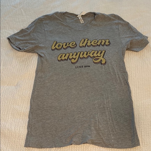 “Love them anyway” boutique tshirt - Picture 2 of 2